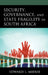 Security, Governance, and State Fragility in South Africa by Edward L. Mienie