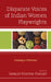 Disparate Voices of Indian Women Playwrights: Creating a Profession by Shirley Huston-Findley