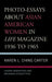Photo-Essays about Asian American Women in Life Magazine 1936 to 1965: Hidden Narratives and Breaking Stereotypes by Karen L. Ching Carter