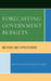 Forecasting Government Budgets: Methods and Applications by Aman Khan
