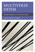 Multiverse Deism: Shifting Perspectives of God and the World by Leland Harper