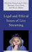 Legal and Ethical Issues of Live Streaming by Shing-Ling S. Chen