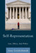 Self-Representation: Law, Ethics, And Policy by Jona Goldschmidt