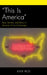 "This Is America": Race, Gender, and Politics in America's Musical Landscape by Katie Rios