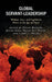Global Servant-Leadership: Wisdom, Love, and Legitimate Power in the Age of Chaos by Philip Mathew, Jiying Song, Shann Ray Ferch