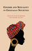 Gender and Sexuality in Ghanaian Societies by Martha Donkor