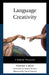 Language Creativity: A Semiotic Perspective by Simone Casini, Marcel Danesi, Frank Nuessel