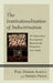 Institutionalization of Indoctrination: An Exploratory Investigation based on the Romanian Case Study by Simona Preda