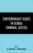 Contemporary Issues in Global Criminal Justice by Ed Johnston