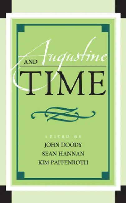 Augustine and Time by John Doody