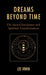Dreams Beyond Time: On Sacred Encounter and Spiritual Transformation by Lee Irwin
