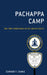Pachappa Camp: The First Koreatown in the United States by Edward T. Chang