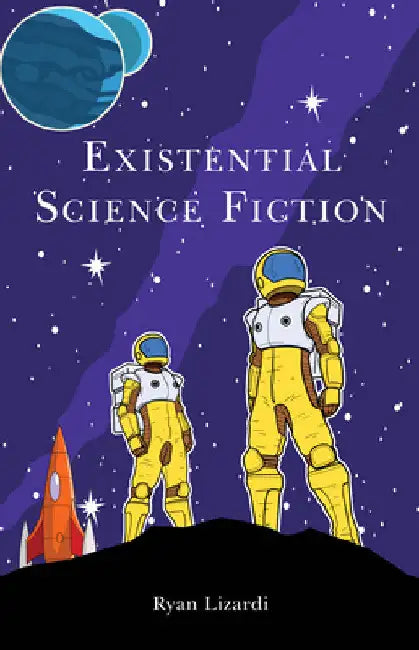 Existential Science Fiction by Ryan Lizardi