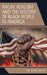 Racial Realism and the History of Black People in America by Lori Latrice Martin