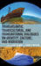 Transatlantic, Transcultural, and Transnational Dialogues on Identity, Culture, and Migration by Lori Celaya