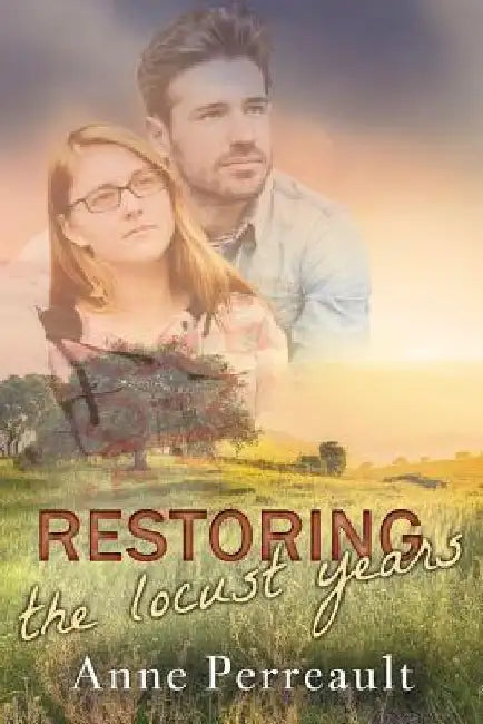 Restoring the Locust Years by Anne Perreault