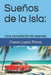 Sueños de la Isla: Una Compilación de Poemas by Lopez Perez, Cesar Jorge