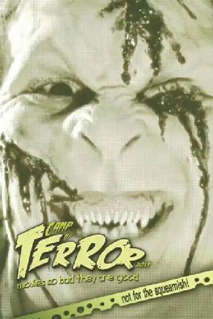 Camp of Terror 2019: Movies so bad they are good by Steve Hutchison