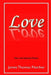 Love: New and Selected Poems by James Thomas Fletcher