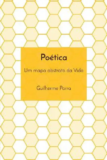 Poética by Parra, Guilherme d'Auria
