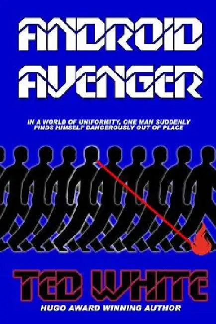 Android Avenger by Ted White