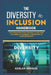 The Diversity & Inclusion Handbook: For Organizations Seeking to Become Culturally Correct, Competent & Cost-Effective by Keeler Bryson