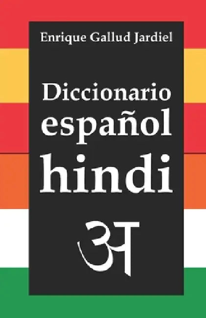 Diccionario de español-hindi by Gallud Jardiel, Enrique