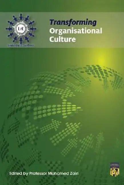 Transforming Organisational Culture by Professor Mohamed Zairi
