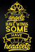 Not All Angels Have Wings Some Have Headsets by Erik Watts