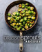 Brussel Sprouts Recipes: A Brussel Sprouts Cookbook with Delicious Brussels Sprouts Recipes (2nd Edition) by Booksumo Press