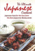 The Ultimate Japanese Cookbook: Japanese Food for the Soul from the Best Japanese Restaurants by Daniel Humphreys