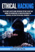 Ethical Hacking: The Ultimate Guide to Using Penetration Testing to Audit and Improve the Cybersecurity of Computer Networks for Beginn by Lester Evans