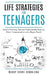 Life Strategies for Teenagers by Bukky Ekine-Ogunlana
