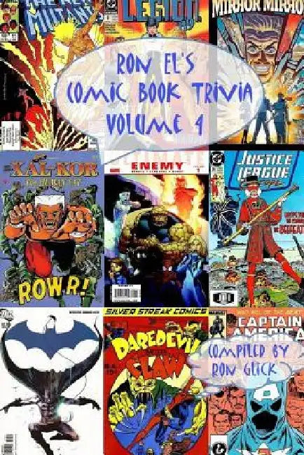 Ron El's Comic Book Trivia (Volume 4) by Ron Glick
