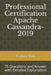 Professional Certification Apache Cassandra-2019: 75 Questions and Answer with Detailed Explanation by Rashmi Shah