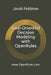 Goal-Oriented Decision Modeling with Openrules: A Practical Guide for Development of Operational Business Decision Models Using Openrules and Excel by Jacob Feldman