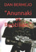 "anunnaki Vs Reptilian." by Bermejo, Dan