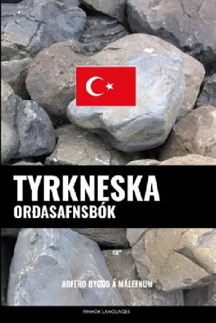 Tyrkneska Orðasafnsbók: Aðferð Byggð á Málefnum by Languages, Pinhok