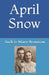 April Snow by Jack &. Mary Branson