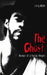The Ghost: Memoir of a Florida Kingpin by Freebird Publishers