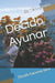 Decido Ayunar: Decido Hacerme Bien by Amaria, Esther Noemi