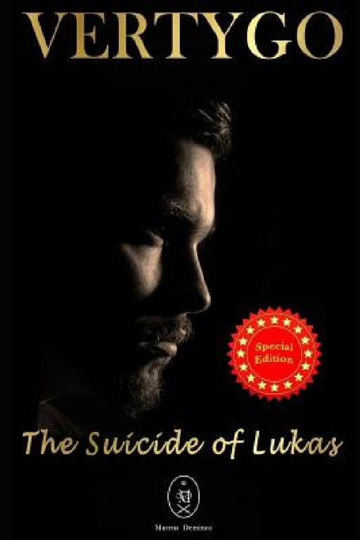 Vertygo - The Suicide of Lukas. Special Edition by Marcus Deminco