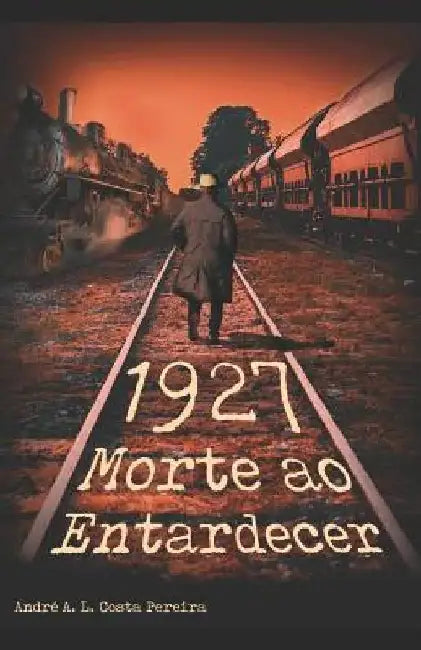 1927-Morte ao Entardecer by Costa Pereira, Maria Antonieta Arrojado