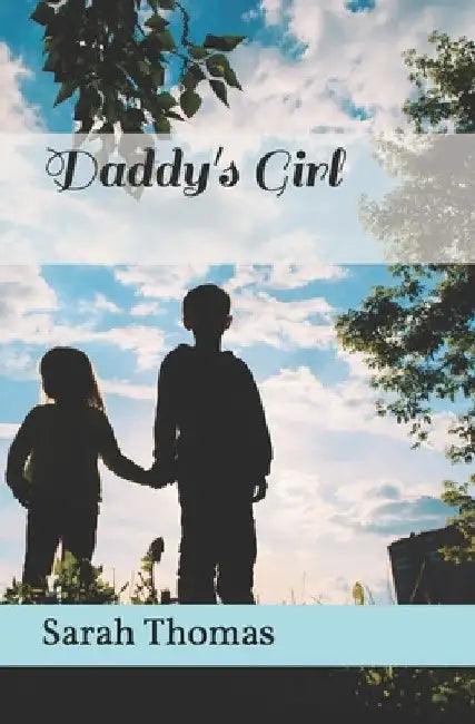 Daddy's Girl by Sarah Thomas