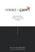 Strike the Empty: Notes for Readers, Writers, and Teachers of Memoir by William Sulit