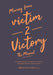 Victim to Victory: The Manual by Brenda Clark