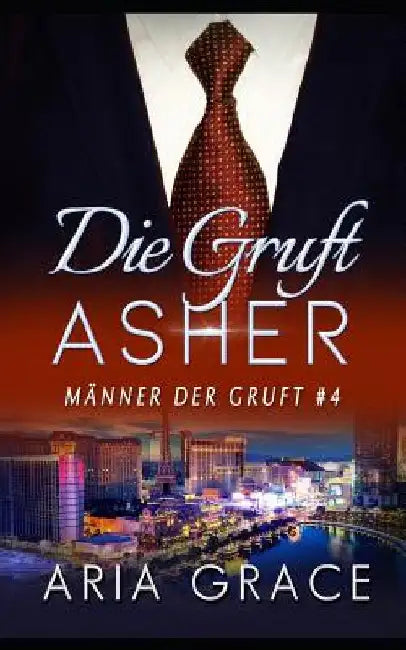 Die Gruft: Asher by Grace, Aria