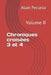 Chroniques Croisées 3 Et 4: Volume II by Pecunia, Alain