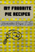 My Favorite Pie Recipes: Handwritten Recipes I Love by Amber Richards
