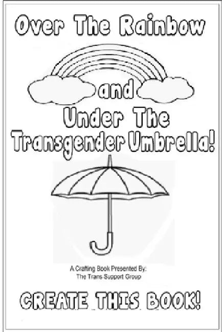 Over The Rainbow And Under The Transgender Umbrella by Tess DeCarlo